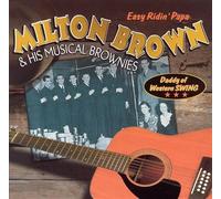 Milton Brown - Easy Ridin' Papa