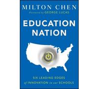 Milton Chen Education Nation (Tascabile)