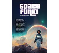 Milton Davis Sheree Renee Thomas Gerald L. Coleman Linda Spacefunk (Tascabile)