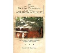 Milton E. Campb The State of North Carolina with Native American Anc (Tascabile)