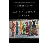 Milton Fernando Gonzalez Rodr Indigeneity in Latin American C (Copertina rigida)