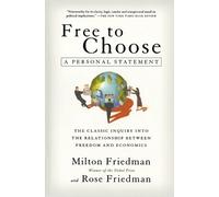Milton Friedman Free to Choose (Tascabile)