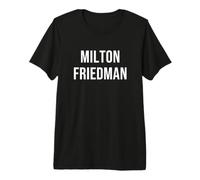 Milton Friedman Maglietta Premium