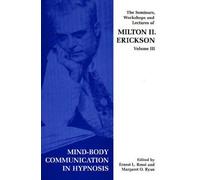 Milton H. Erick Seminars, Workshops and Lectures of Milton H. Erick (Tascabile)