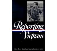 Milton J. Bates Reporting Vietnam Vol. 2 (LOA #105) (Copertina rigida)