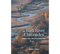 Milton J Bates The Bark River Chronicles (Tascabile)