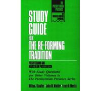 Milton J. Coalter John M. Mulder Loui Study Guide for the Re-Forming (Tascabile)
