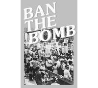 Milton Katz Ban the Bomb (Tascabile)