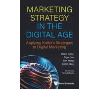Milton Kotler C Marketing Strategy In The Digital Age: Applying Kotl (Tascabile)