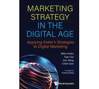 Milton Kotler T Marketing Strategy In The Digital Age: Applyi (Copertina rigida)