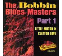 Milton/Love - Pt. 1-Bobbin Blues Masters