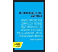 Milton M. Silverman The Drugging of the Americas (Copertina rigida)