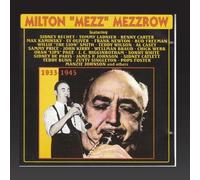 Milton Mezz Mezzrow - 1933 - 1945 (Giants of Jazz)