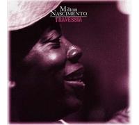 MILTON NASCIMENTO - Travessia