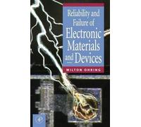 Milton Ohring Reliability and Failure of Electronic Materials (Copertina rigida)