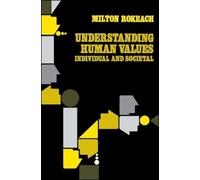 Milton Rokeach Understanding Human Values (Tascabile)