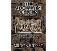 Milton S Terry The Apocalypse of John (Tascabile)