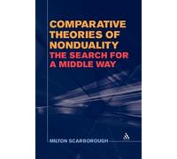 Milton Scarborough Comparative Theories of Nonduality (Tascabile)