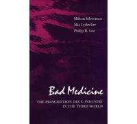 Milton Silverman Mia Lydecker Philip R. Lee Bad Medicine (Copertina rigida)