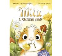 Libri Ottenschläger Madlen - Milu Il Porcellino D'india