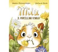 Libri Ottenschläger Madlen - Milu Il Porcellino D'india