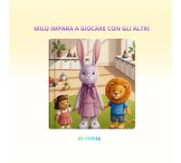 MILU IMPARA A GIOCARE CON GLI ALTRI