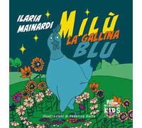 Milù la gallina blu