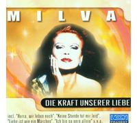 Milva - Die Kraft Unserer Liebe