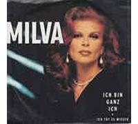 Milva - Ich bin ganz ich (1990) / Vinyl single [Vinyl-Single 7'']