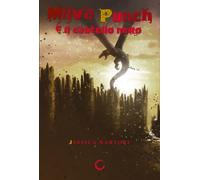 Milva Punch e il castello nero di Jessica Sartori, 2020, Youcanprint