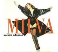 Milva - Uomini Addosso