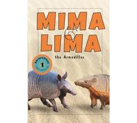Mima and Lima the Armadillos
