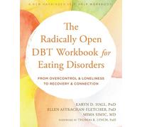 Mima Simic Ellen Astrachan-Fletc The Radically Open DBT Workbook for (Tascabile)