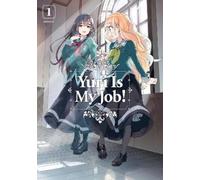 Miman Yuri Is My Job 1 (Tascabile)