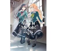 Miman Yuri Is My Job 1 (Tascabile)