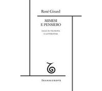 Mimesi e pensiero. Saggi su filosofia e letteratura
