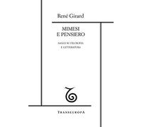 Mimesi e pensiero. Saggi su filosofia e letteratura