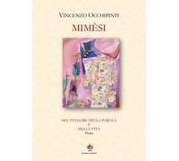 Mimesi. Nel fulgore della parola e della vita