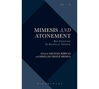 Mimesis and Atonement: René Girard and the Doctrine of Salvation