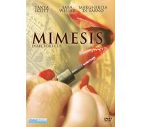 Mimesis Director's Cut