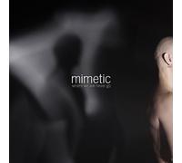 Mimetic - Where We Will Never Go