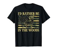 Mimetico da Caccia ai Cervi con Scritta I'd Rather Be in The Woods Maglietta
