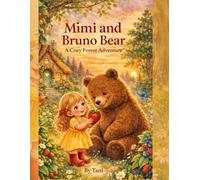 Mimi and Bruno Bear: The Forest Adventure: Bedtime Story