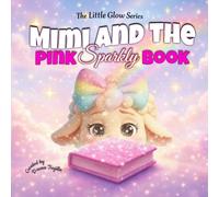 Mimi and the Pink Sparkly Book