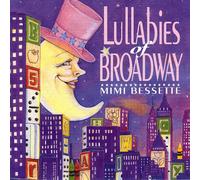Mimi Bessette Lullabies Of Broadway (CD)
