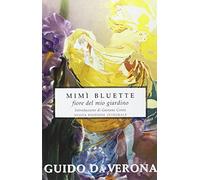 Mimì Bluette, fiore del mio giardino. Ediz. integrale
