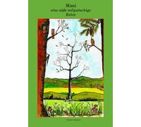 Mimi, eine süße, tollpatschige Katze: Eine liebevolle Geschichte über Mut und Lernen