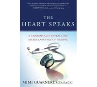 Mimi Guarneri The Heart Speaks (Tascabile)