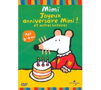Mimi : joyeux anniversaire mimi !