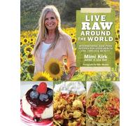 Mimi Kirk Live Raw Around the World (Tascabile)